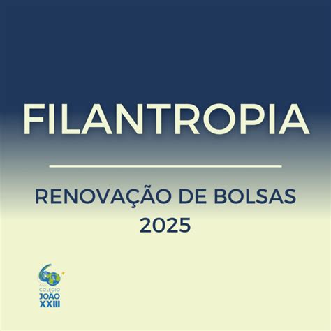 Concessão de bolsas de estudos por filantropia na graduação .